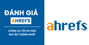REVIEW-AHREFS-MUA-CHUNG